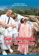 Guru Chandala of the Trefilov family Guru Chandala of the Trefilov family